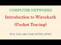 Computer Networks | Introduction to Wireshark for Packet Tracing