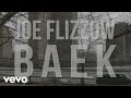 Joe flizzow  baek official music