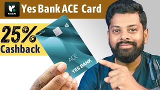 Kredit.Pe YES Bank ACE Credit Card Benefits, Cashback, Fees in 2026 | 25% Cashback