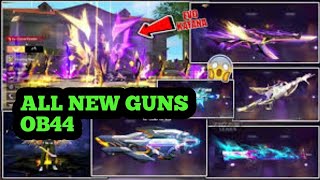 OB44 ALL NEW GUN SKINS FULL REVIEW || TELUGU FREEFIRE YOUTUBE CHANNEL