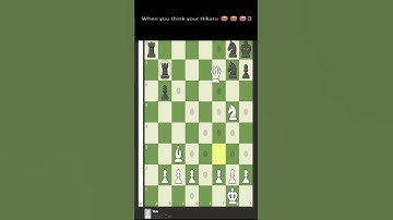 When you think your Hikaru xD. #chess #funny #memes #meme