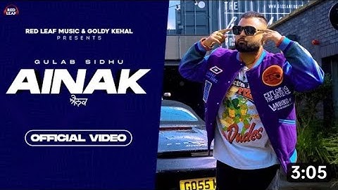 Ainak (Full Video) | Gulab Sidhu | Sukh Lotey | New Punjabi Song 2022 | LatestPunjabi Songs 2022