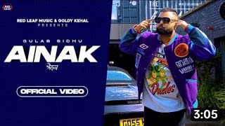 Ainak (Full Video) | Gulab Sidhu | Sukh Lotey | New Punjabi Song 2022 | LatestPunjabi Songs 2022