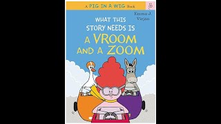 What this Story Needs is a Vroom and a Zoom - Modeled Readaloud
