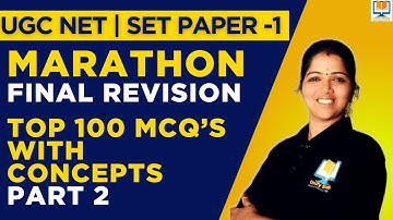 Marathon-UGC NET Paper 1|TOP 100 MOST Expected MCQs-UGC NET Paper 1-2|FINAL Revision UGC NET Paper 1