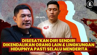 Inilah cara menyembuhkan penyakit-penyakit jiwa yang selama ini kita bangun sendiri | Abu Marlo