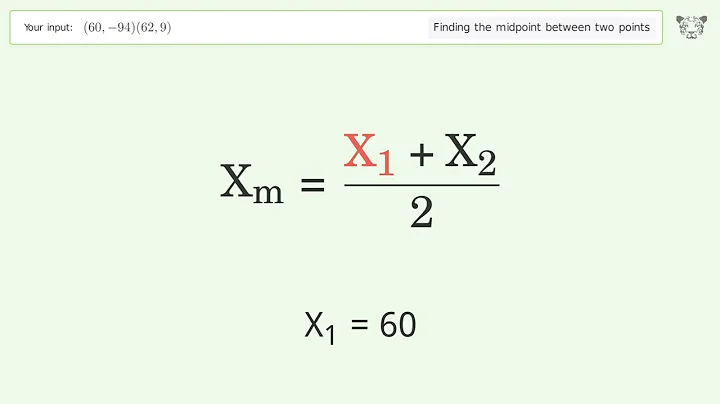 Find the midpoint between two points p1 (60,-94) and p2 (62,9): Step-by-Step Video Solution
