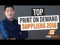 Top Print On Demand Suppliers 2018