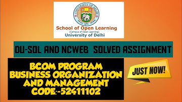 DU-SOL AND NCWEB || BUSINESS ORGANIZATION AND MANAGEMENT || SOLVED ASSIGNMENT || 2020