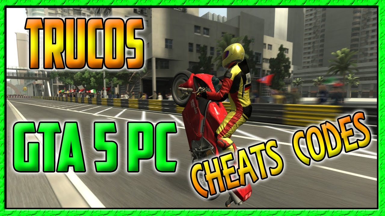 Trucos GTA 5 - todos los códigos y cheats de Grand Theft Auto V