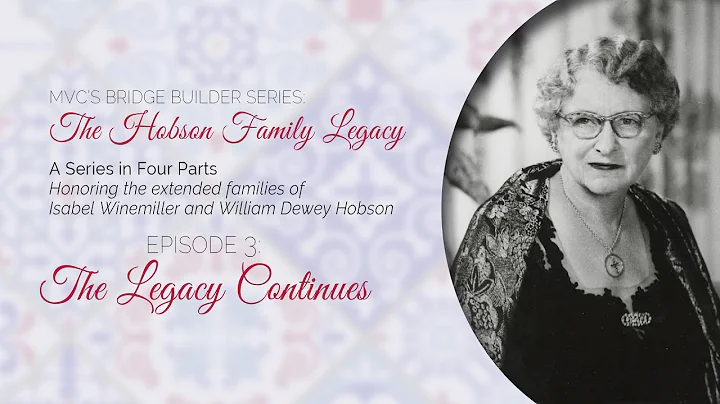 The Hobson Family Legacy: Ep. 3  The Legacy Contin...