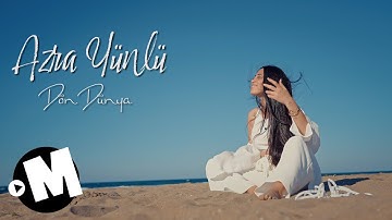 Azra Yünlü - Dön Dünya Official Video Klip