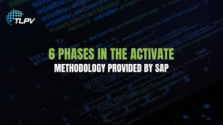 ACTIVATE Methodology for SAP S/4HANA Implementation