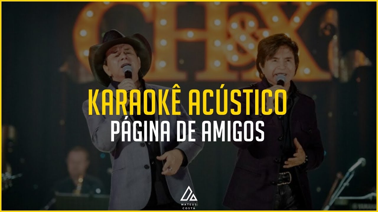 Chitãozinho & Xororó Página De Amigos PLAYBACK ACÚSTICO YouTube Chitãozinho & Xororó Página De Amigos PLAYBACK ACÚSTICO YouTube