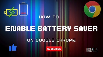 How to Enable Battery Saver Mode in Google Chrome – Extend Your Battery Life