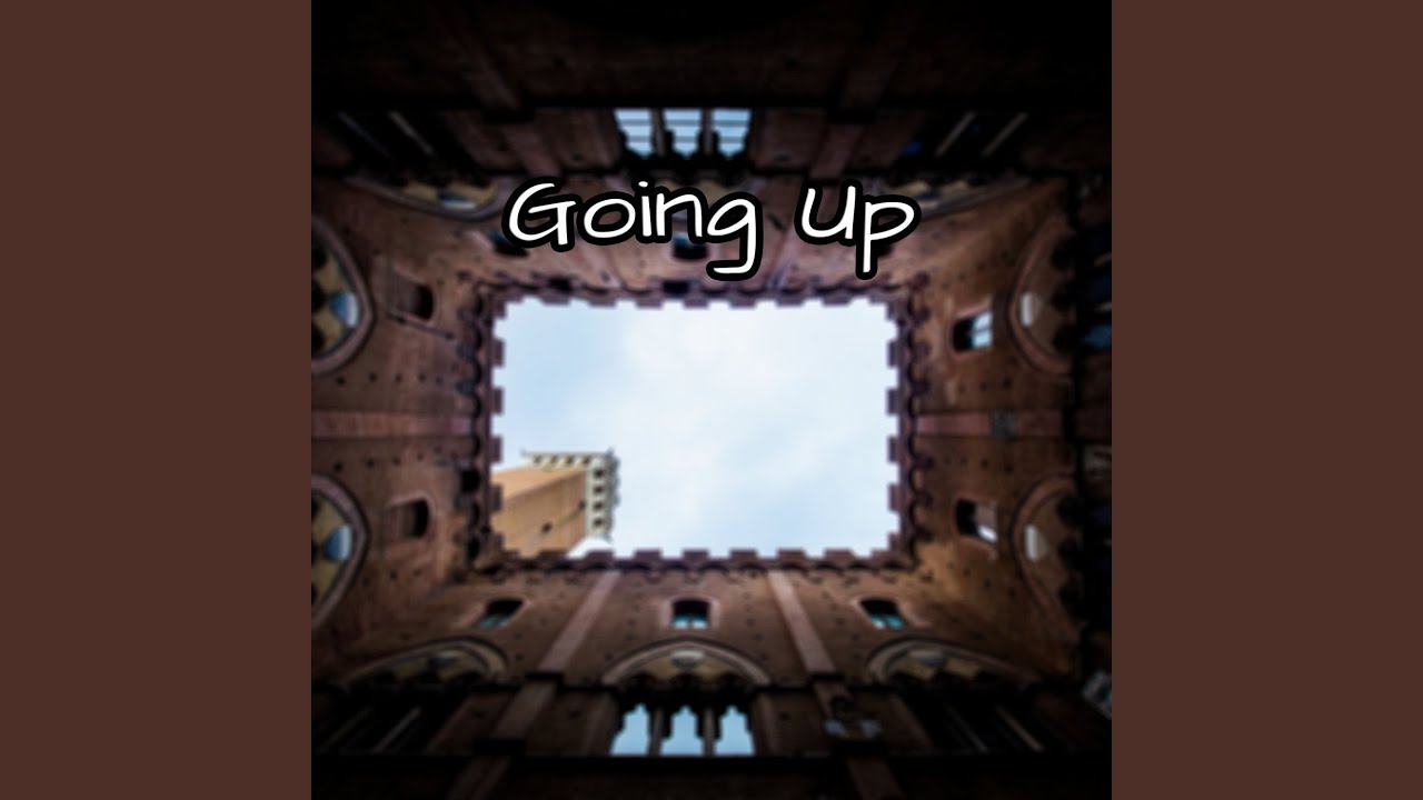 Watch Going Up on YouTube Watch Going Up on YouTube