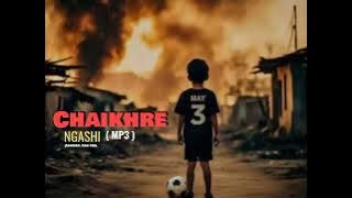 Chaikhre ngasi || MP 3 remix song 🎶
