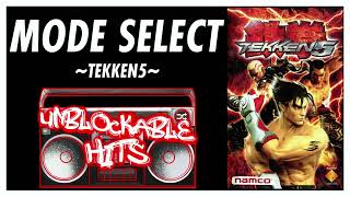 Mode Select ~Tekken5~ Tekken 5