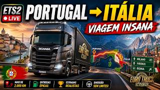 DE PORTUGAL ATÉ A ITÁLIA NO ETS2! A VIAGEM MAIS INSANA DA LIVE