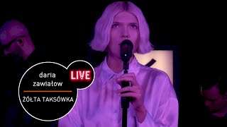 Daria Zawiałow - Zółta taksówka - live MUZO.FM