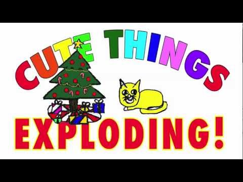 Xmas Xploding! Happy Holidays from _CUTE THINGS EXPLODING!_.mp4