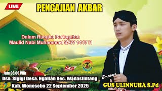  Pengajian Akbar Gus Ulinnuha Didesa Ngalian wadaslintang Wonosobo 22 September 2025