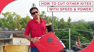 How To Cut Other Kites With Speed & Power 🔥 | ताक़त और रफ़्तार से पेंच लड़ाना सीखें 🪁