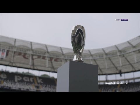 UEFA Süper Kupa Finali 14 Ağustos'ta Vodafone Park'ta