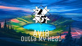 Avi8 - Outta My Head