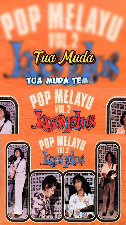 Tua Muda - Koes Plus #koesplus #popmelayu #koesplusmania #koespluscomunity #videoshort #shorts
