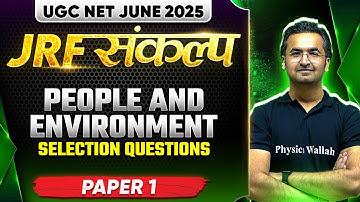 UGC NET June 2025 Paper 1 | People and Environment Selection Questions | Nishant Sir