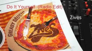 Zives - Do It Yourself (RadioEdit) Resimi