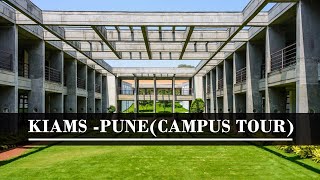 KIAMS Pune | KIAMS Pune Campus Tour | Kirloskar Institute of Advanced Management Studies (KIAMS)