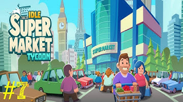 Idle Supermarket Tycoon: Gameplay #7 On IPad