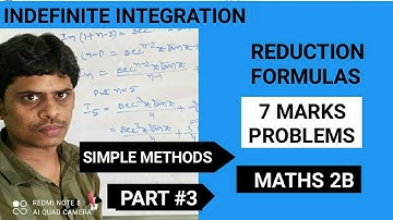 INTEGRATIONS/INTER SECOND YEAR /REDUCTION FORMULAS/IMPORTANT 7MARKS PROBLEMS//MATHS 2B/PART#3