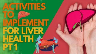 Activities To Implement For Liver Health