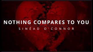 Nothing Compares To You – Sinéad O'Connor (1 HOUR, LYRICS)