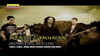 Kumpulan Key Loi - Menanti Lamunan KARAOKE