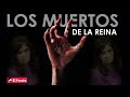 Los muert*s de la reina | ¡QUE ALGUIEN PARE A CRISTINA!