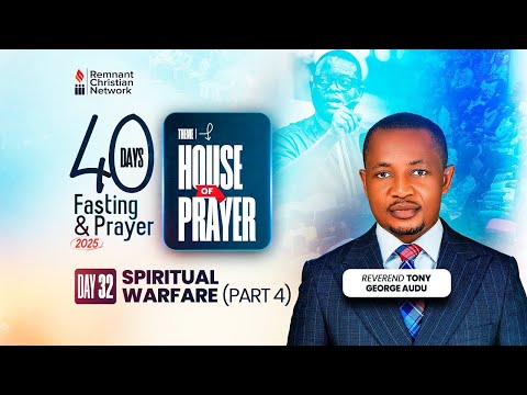 SPIRITUAL WARFARE PART 4 - REVEREND  ANTHONY AUDU
