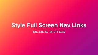 How to Style Full Screen Navigation Links screenshot 5