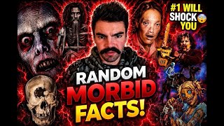 Disturbing Morbid Facts Compilation Part 47…