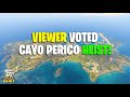 I Did The Cayo Perico Heist Just As You Wanted Me To! GTA 5 Online
