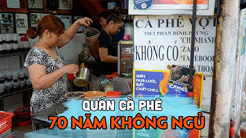 Độc đáo Quán Cà Phê Vợt hơn 70 năm "không ngủ" của người Sài Gòn | TUNG TĂNG TV