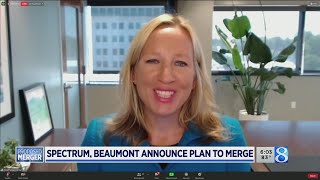 Spectrum, Beaumont announce plan to merge