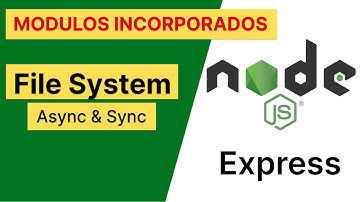 N° 9 | Módulos incorporados: File System (Sync & Async) | Curso de NodeJS con Express