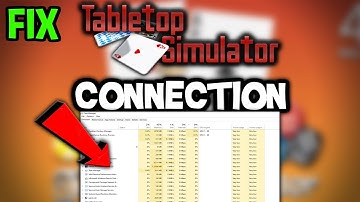 Tabletop Simulator – How to Fix Connection Issues – Complete Tutorial