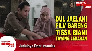 Dul Jaelani - Tissa Biani Akting Bareng