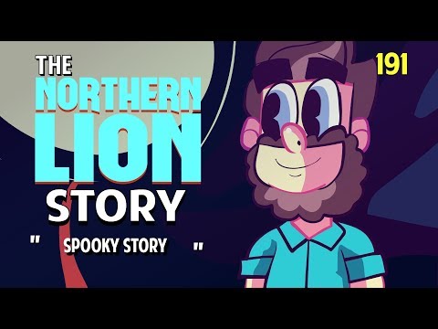 The Northernlion Story: Episode 191 - Spooky Story