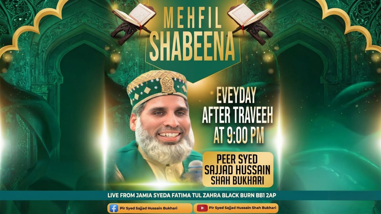 19th Mehfil E Shabeena LIVE from Jamia Syeda Fatima Al Zahra Blackburn
